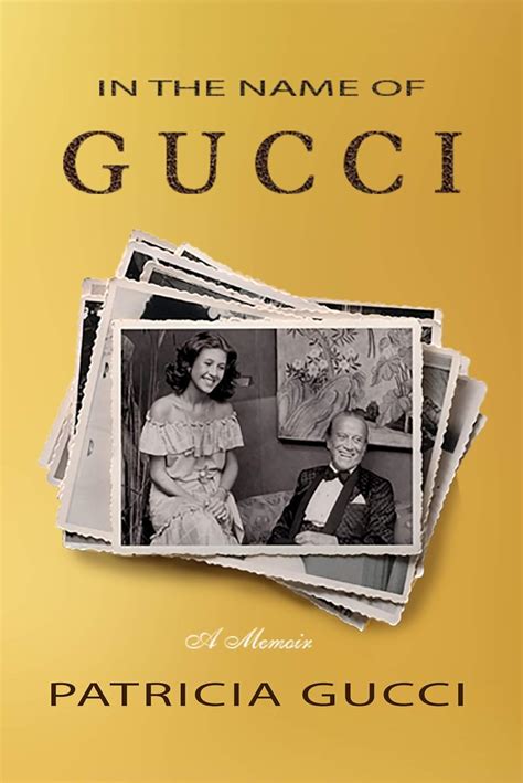 in the name of gucci indigo|In the Name of Gucci: A Memoir Kindle Edition .